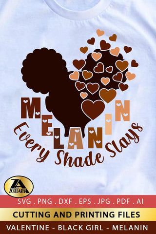 Melanin Every shade slays Valentine SVG Black Woman SVG SVG zoellartz 