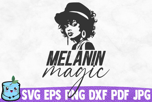 Melanin Magic SVG MintyMarshmallows 
