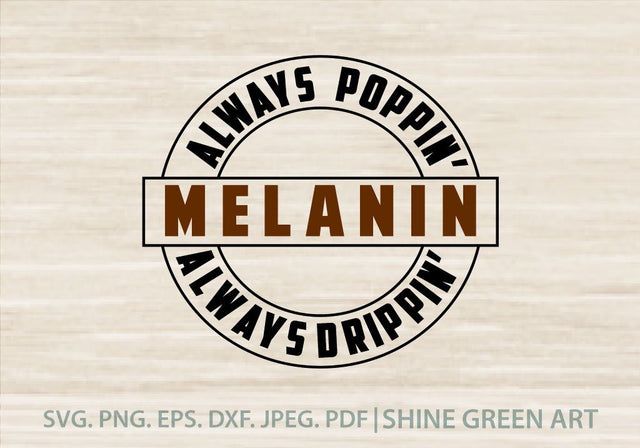 Melanin Poppin SVG - Black Girl, Afro Women SVG Shine Green Art 