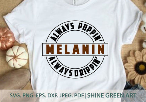 Melanin Poppin SVG - Black Girl, Afro Women SVG Shine Green Art 