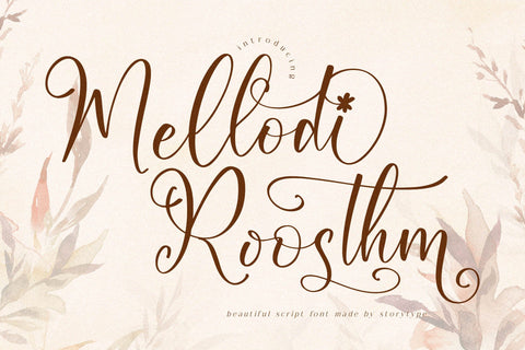 Mellodi Roosthm - Beautiful Script Font Font Storytype Studio 