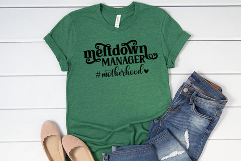 Meltdown Manager Funny Mom SVG I Mom Life Quotes SVG SVG Happy Printables Club 