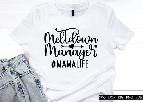 meltdown manager #mamalife svg SVG designstore 