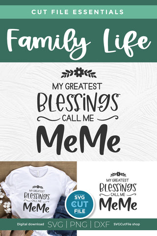 MeMe svg, Grandma MeMe svg, Me Me svg, my greatest blessings SVG SVG Cut File 