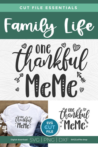 MeMe svg, Grandma MeMe svg, Me Me svg, One Thankful MeMe svg SVG SVG Cut File 