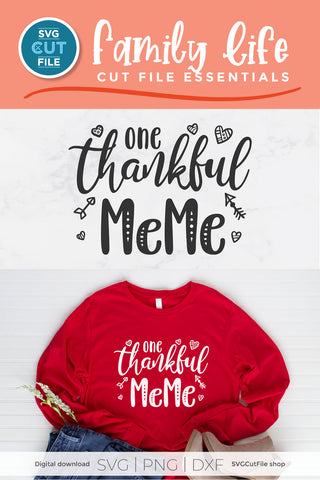 MeMe svg, Grandma MeMe svg, Me Me svg, One Thankful MeMe svg SVG SVG Cut File 
