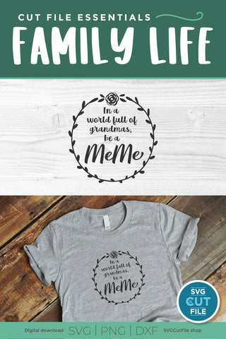 MeMe svg, Grandma MeMe svg, Me Me svg, World Full of Grandmas SVG SVG Cut File 