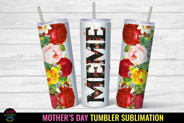 Meme Tumbler Sublimation I Mothers Day Tumbler Wrap PNG Sublimation Happy Printables Club 