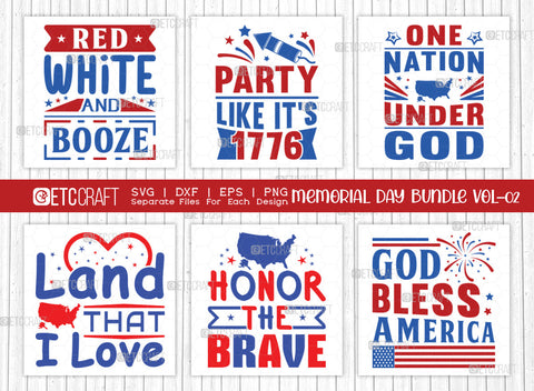 Memorial Day Bundle Vol-02 SVG Cut File | Honor The Brave Svg | Land That I Love Svg | God Bless America Svg | One Nation Under God Svg | Party Like It's 1776 Svg | Red White And Booze Svg | Quote Design SVG ETC Craft 
