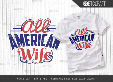 Memorial Day Bundle Vol-04 SVG Cut File | All American Babe Svg | All American Boy Svg | All American Girl Svg | All American Dude Svg | All American Hubby Svg | All American Wife Svg | Quote Design SVG ETC Craft 