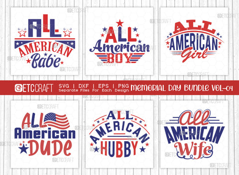 Memorial Day Bundle Vol-04 SVG Cut File | All American Babe Svg | All American Boy Svg | All American Girl Svg | All American Dude Svg | All American Hubby Svg | All American Wife Svg | Quote Design SVG ETC Craft 