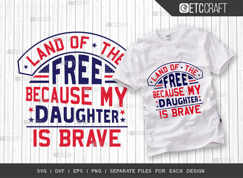 Memorial Day Bundle Vol-07 SVG Cut File | Land Of The Free Because Of The Brave Svg | Land Of The Free Because My Son Is Brave Svg | Land Of The Free Because My Aunt Is Brave Svg | Land Of The Free Because My Boss Is Brave Svg | Quote Design SVG ETC Craft 