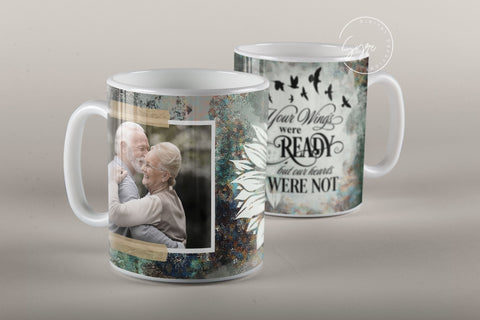 Memorial Mug Design, Your Wings Were Ready, Memorial Gift, Memorial Mug With Picture, Photo Mug Wrap, 11 & 15 Oz Mug Cricut Sublimation Sublimation Syre Digital Creations 