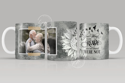Memorial Mug Design, Your Wings Were Ready, Memorial Gift, Memorial Mug With Picture, Photo Mug Wrap, 11 & 15 Oz Mug Cricut Sublimation Sublimation Syre Digital Creations 