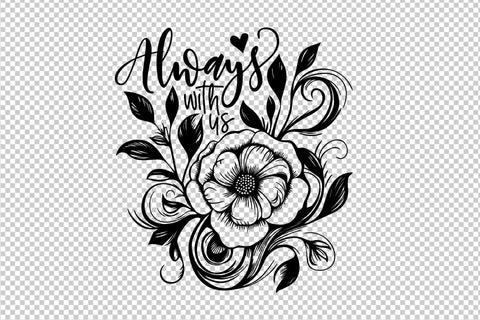 Memorial quote with flower, Always with us SVG Boertiek 