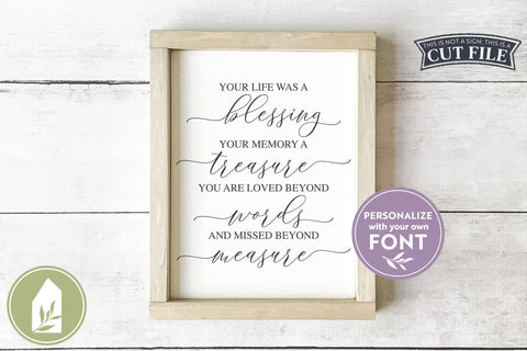 Memorial SVG | Your Life Was a Blessing SVG SVG LilleJuniper 