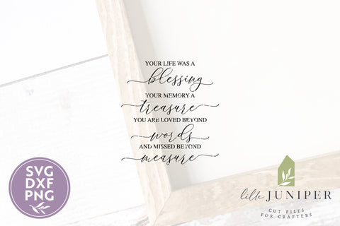 Memorial SVG | Your Life Was a Blessing SVG SVG LilleJuniper 