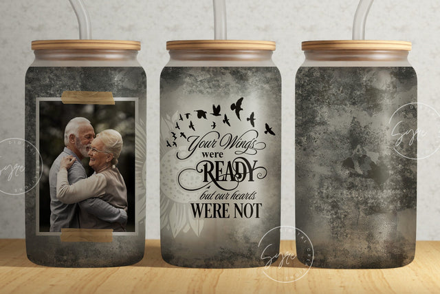 Memorial Tumbler Png Wrap, 16 oz Libbey Glass Can Tumbler, Your Wings Were Ready, Memorial Gift, Design With Picture, Memorial Cup, Digital Sublimation Syre Digital Creations 