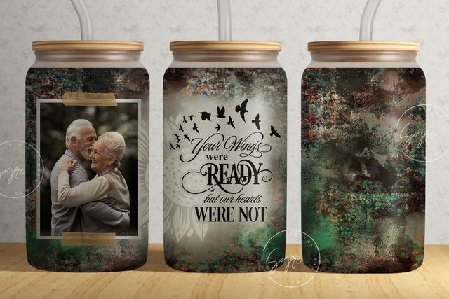 Memorial Tumbler Png Wrap, 16 oz Libbey Glass Can Tumbler, Your Wings Were Ready, Memorial Gift, Design With Picture, Memorial Cup, Digital Sublimation Syre Digital Creations 
