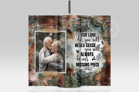Memorial Tumbler Png Wrap, Our Love For You, Memorial Gift, Memorial Tumbler With Picture, Memorial Cup, 20 oz Skinny Sublimation Wrap Sublimation Syre Digital Creations 