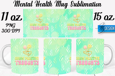 Mental Health 11 | 15 oz Mug Sublimation Sublimation Fly Design 