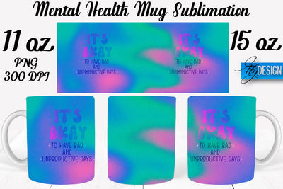 Mental Health 11 | 15 oz Mug Sublimation Sublimation Fly Design 