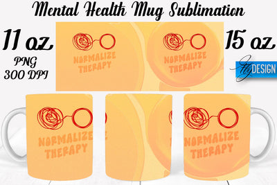 Mental Health 11 | 15 oz Mug Sublimation Sublimation Fly Design 
