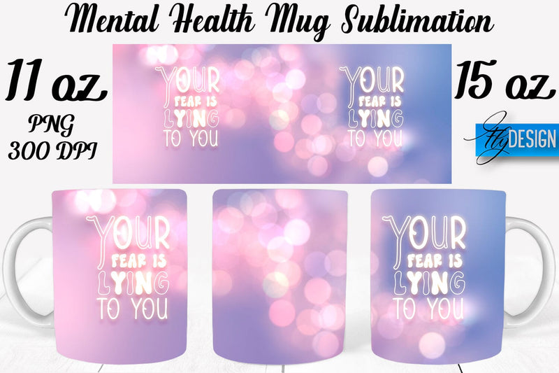 Mental Health 11 | 15 oz Mug Sublimation Sublimation Fly Design 
