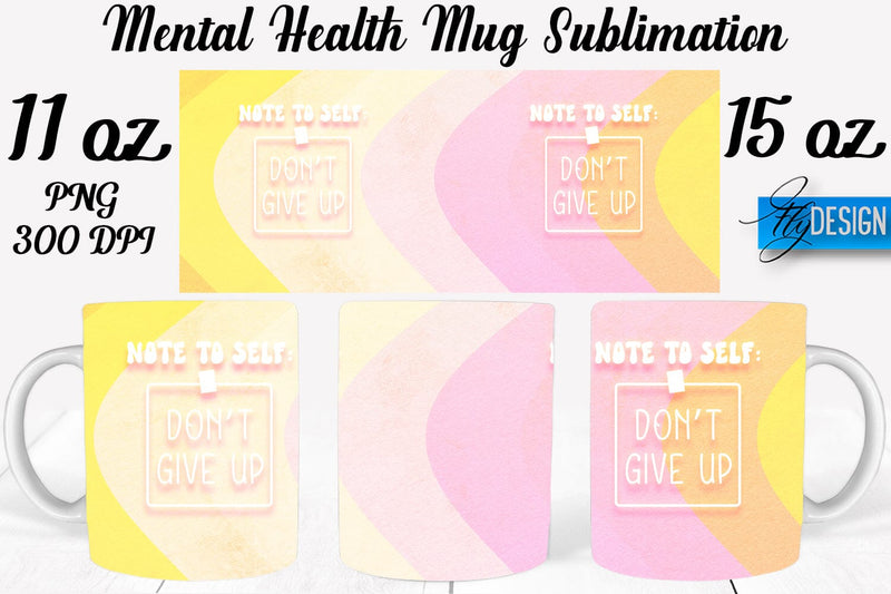 Mental Health 11 | 15 oz Mug Sublimation Sublimation Fly Design 