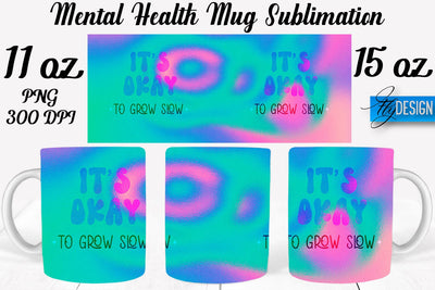 Mental Health 11 | 15 oz Mug Sublimation Sublimation Fly Design 