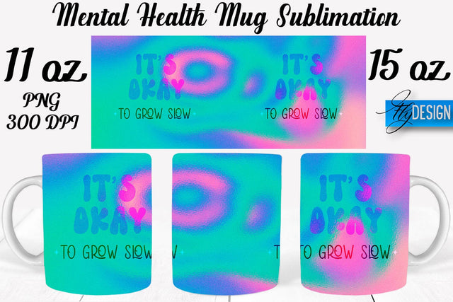 Mental Health 11 | 15 oz Mug Sublimation Sublimation Fly Design 