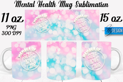 Mental Health 11 | 15 oz Mug Sublimation Sublimation Fly Design 
