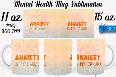 Mental Health 11 | 15 oz Mug Sublimation Sublimation Fly Design 