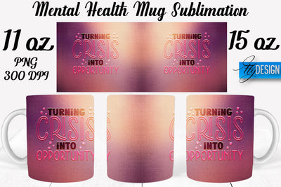 Mental Health 11 | 15 oz Mug Sublimation Sublimation Fly Design 