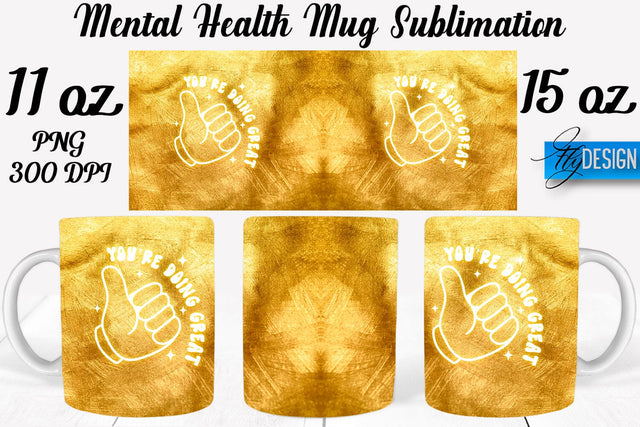 Mental Health 11 | 15 oz Mug Sublimation Sublimation Fly Design 