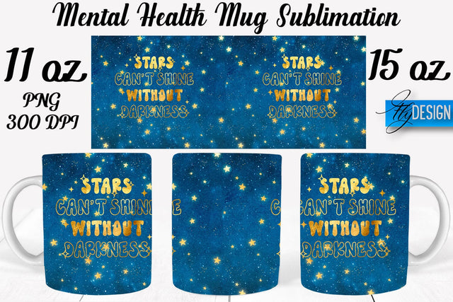 Mental Health 11 | 15 oz Mug Sublimation Sublimation Fly Design 