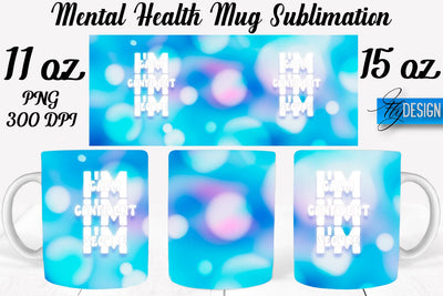 Mental Health 11 | 15 oz Mug Sublimation Sublimation Fly Design 