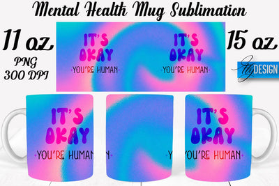 Mental Health 11 | 15 oz Mug Sublimation Sublimation Fly Design 