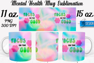 Mental Health 11 | 15 oz Mug Sublimation Sublimation Fly Design 
