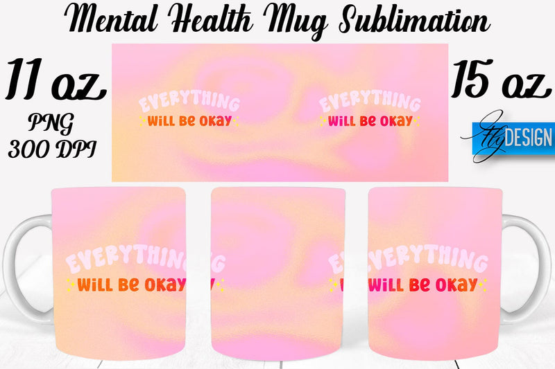 Mental Health 11 | 15 oz Mug Sublimation Sublimation Fly Design 