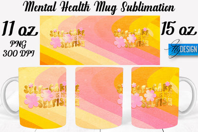 Mental Health 11 | 15 oz Mug Sublimation Sublimation Fly Design 