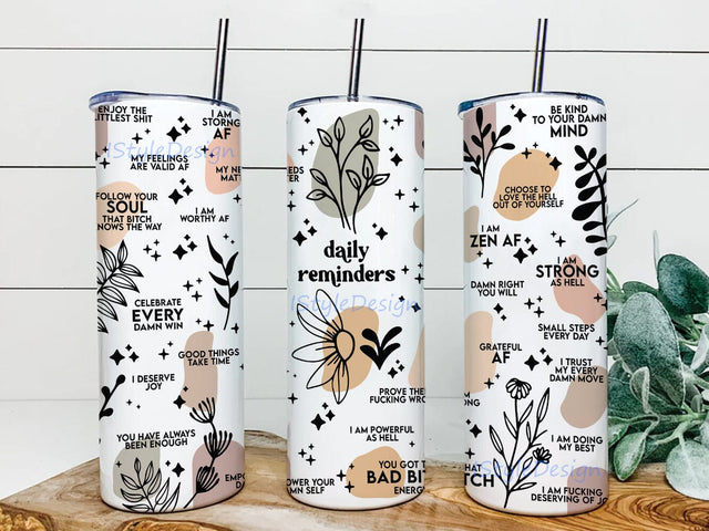Mental Health Awareness 20oz Skinny Tumbler Png, Daily Reminder Tumbler, Self Love Tumbler, Daily Reminder Iced Coffee, Mental Health Gifts Sublimation iStyleDesign 