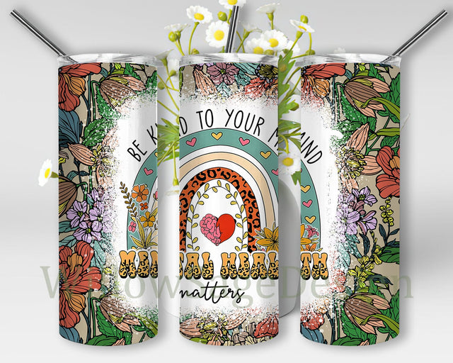 Mental Health Matters 20oz Skinny Tumbler Png, Rainbow Leoarpd Tumbler Png, Floral Tumbler, Leopard Rainbow Mental Health Matters Tumbler Sublimation WillowSageDesign 