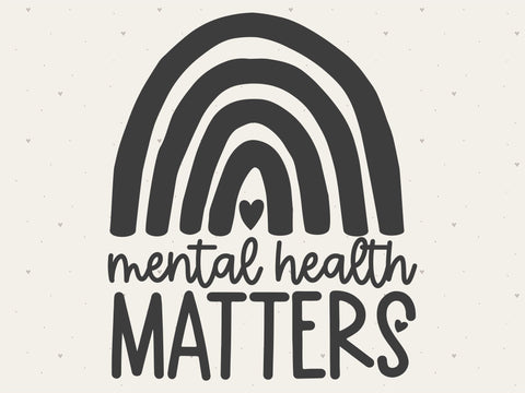 Mental Health Matters Rainbow SVG File SVG Toteally Creations 