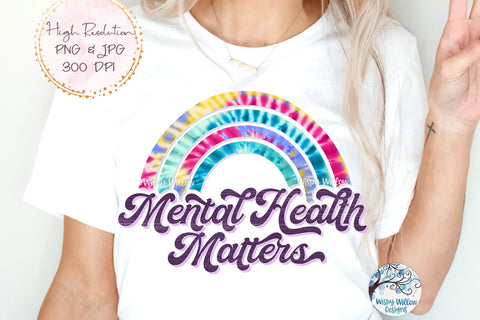 Mental Health Matters Sublimation Png Sublimation Wispy Willow Designs 