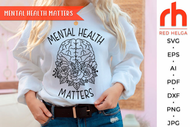 Mental Health Matters SVG - Floral Brain Cut File SVG RedHelgaArt 