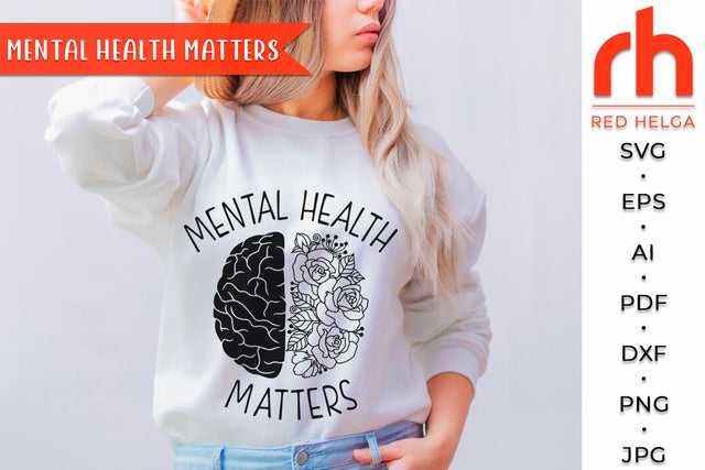 Mental Health Matters SVG - Floral Brain Cut File SVG RedHelgaArt 