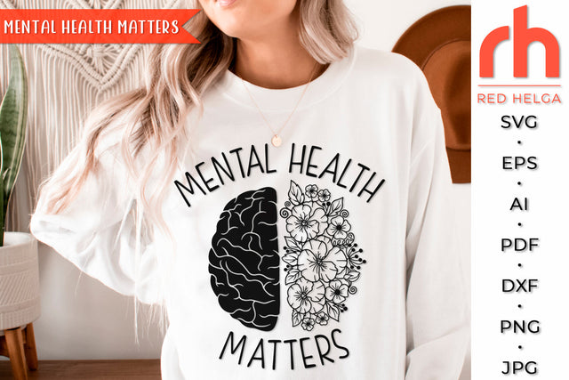 Mental Health Matters SVG - Floral Brain Cut File SVG RedHelgaArt 