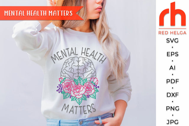 Mental Health Matters SVG - Floral Brain Cut File SVG RedHelgaArt 