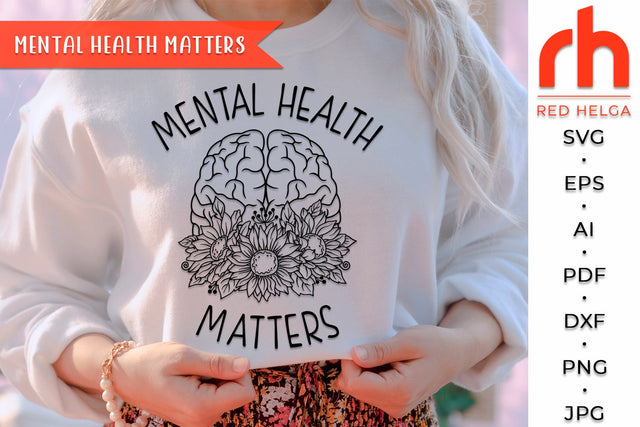 Mental Health Matters SVG - Floral Brain Cut File SVG RedHelgaArt 